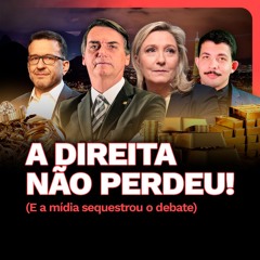 A Direita NÃO PERDEU! (E a mídia sequestrou o debate) | PUXANDO O FIO - Ep. 02