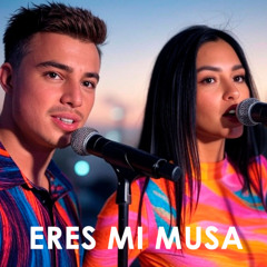 Eres mi musa (radio edit)