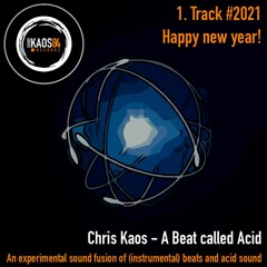 A Beat called Acid
