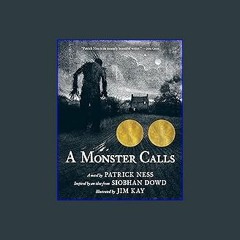 <PDF> 🌟 A Monster Calls: Inspired by an idea from Siobhan Dowd Online