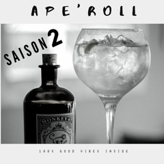APÉ'ROLL S2 E#1
