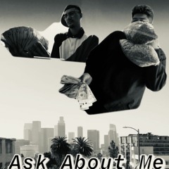 Ask About Me (Feat, Bankbrovalley)Prod. Versaucyy [Mixedbycrook]