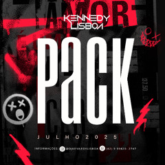 DJ KENNEDY LISBOA - PACK JULHO 2025