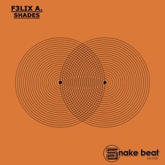 F3LIX A. - Shades (Edit)