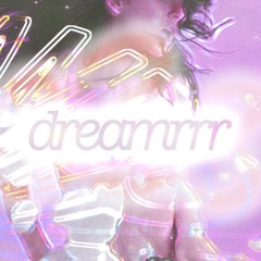 dreamrrr
