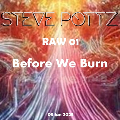 RAW25_01 Before We Burn