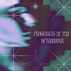 Fragments of You - Extended Version
