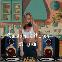 PODCAST # Random Kitchen at 7am, 006