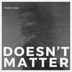 Doesn't Matter