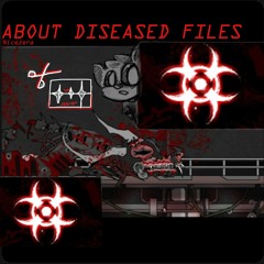 About Diseased Files