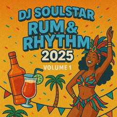 Rum & Rhythm 2025 Volume 1