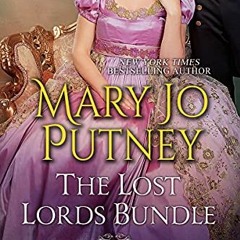 [Get] KINDLE PDF EBOOK EPUB Mary Jo Putney's Lost Lords Bundle: Loving a Lost Lord, Never Less Than
