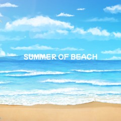 Summer Of Beach (Remastered)