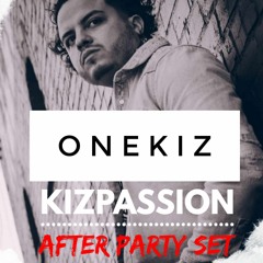 OneKiz Kizpassion After Party Set