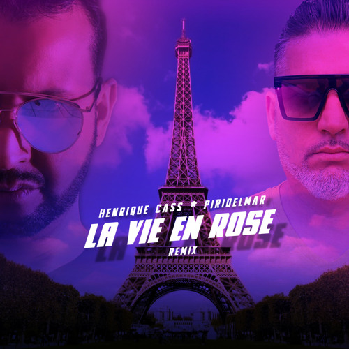 La Vie En Rose (Extended)