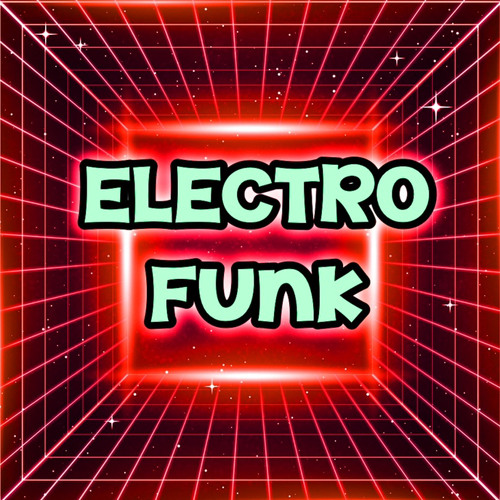 Electro Funk Melodies