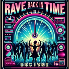 Rave Back In Time 90's Classics