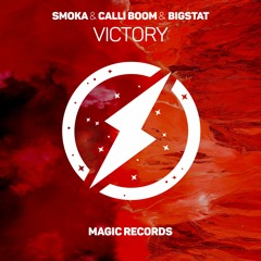 Smoka & Calli Boom - Victory (feat. Bigstat