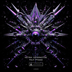 MTRX Operative - Null Phase