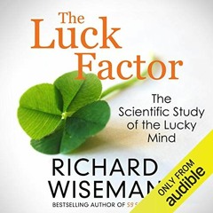 ( 5imtN ) The Luck Factor: The Scientific Study of the Lucky Mind by  Richard Wiseman,Peter Noble,Au