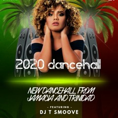 2020 Dancehall Mix by DJ T SMOOVE (ZESS INCLUDED)
