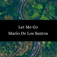 Let Me Go