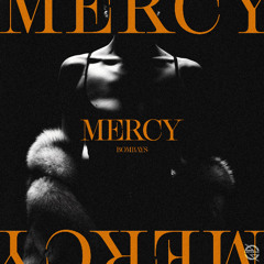 BOMBAYS - MERCY