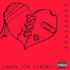 Leave The Pieces