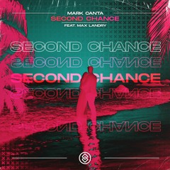 Mark Canta Feat. Max Landry - Second Change