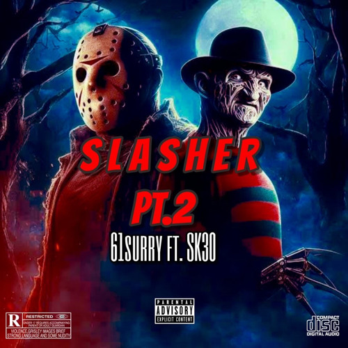 SLASHER FT. SK30