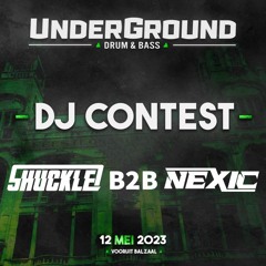 UNDERGROUND @ DE VOORUIT - DJ CONTEST Shuckle B2B Nexic