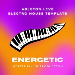 Energetic - [Ableton Live Template]