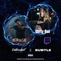 The Dubversified Show EP011 - Dirty Boi B2B Mirage - Subtle Radio - 12/12/2024