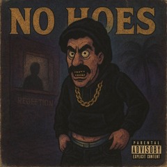 No Hoes (Prod By NiCEOnTheTrack)