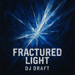 Fractured Light