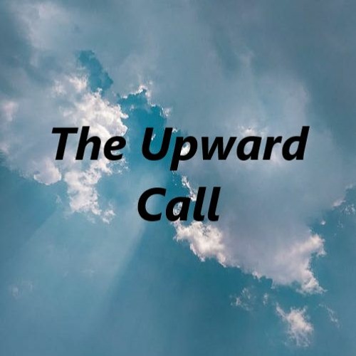 The Upward Call