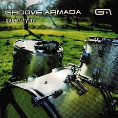 Superstylin' - Groove Armada - [STNFRD Remix]