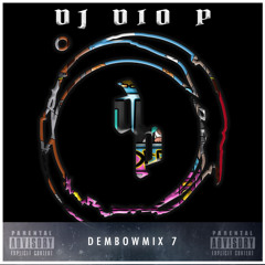DJ Dio P - Dembow Mix 7 -Eso Mental 2021
