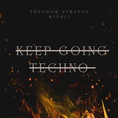 Keep Going Techno - mix 011