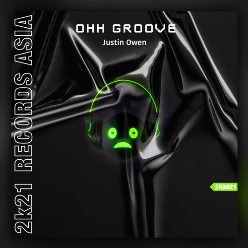 Justin Owen - Ohh Groove (Original Mix) [Traxsource Electro House Top#6]