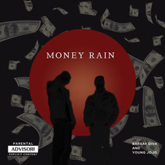 Money Rain feat. Young Jojo