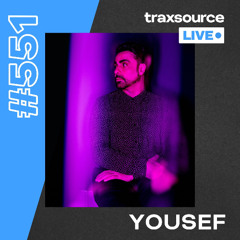 Traxsource LIVE! #551 Yousef