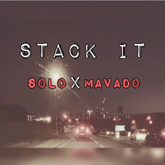 Stack It - Ian Solo x Mavado Remix