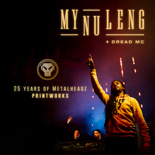 My Nu Leng & Dread MC @ 25 Years of Metalheadz, Printworks 5th October 2019
