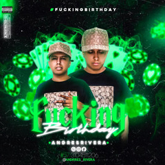 MY FUCKING BIRTHDAY 😵‍💫ANDRES RIVERA