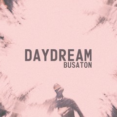 Busaton - Daydream