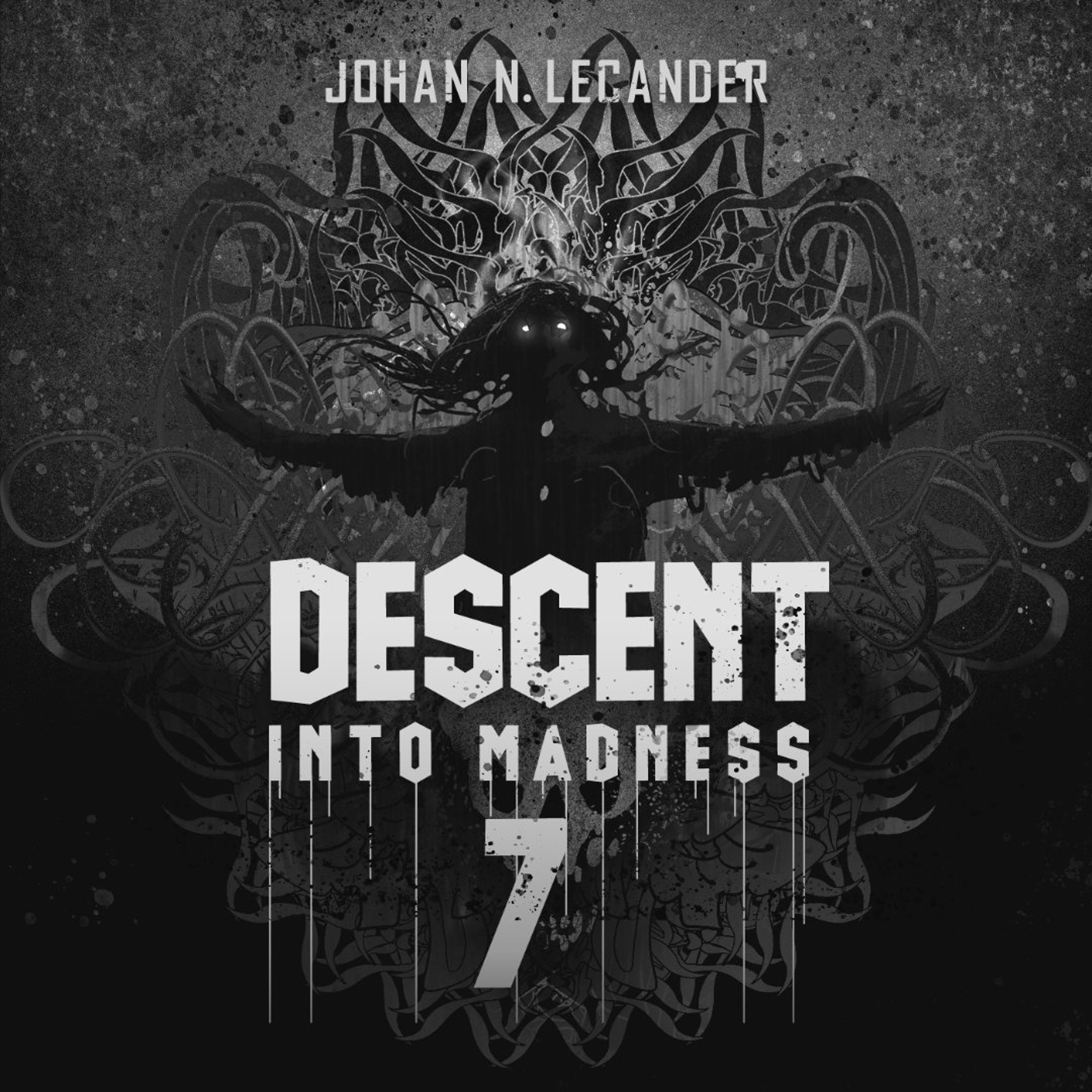 Descent Into Madness 7 (July 2026) [Hard Techno/Trance] - Johan N. Lecander episode artwork