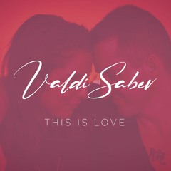 This Is Love (Free Download)