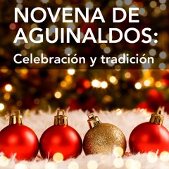 Novena de aguinaldos: Celebración y tradición | Desafíos RCN-Javeriana