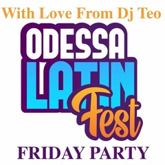 Odessa Latin Fest 2021 / Friday Party